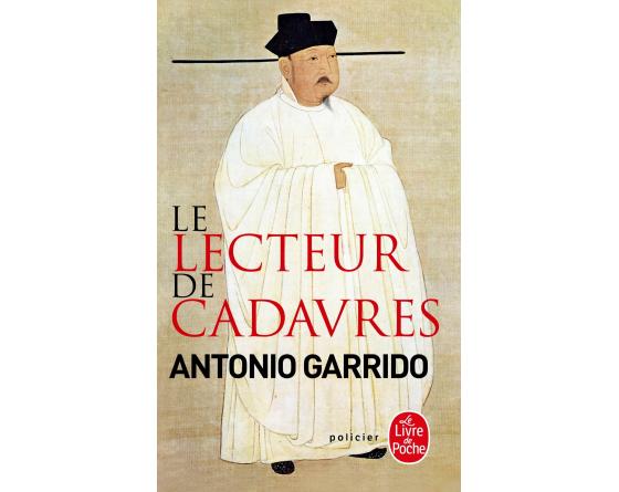 LE LECTEUR DE CADAVRES DE ANTHONY GARRIDO